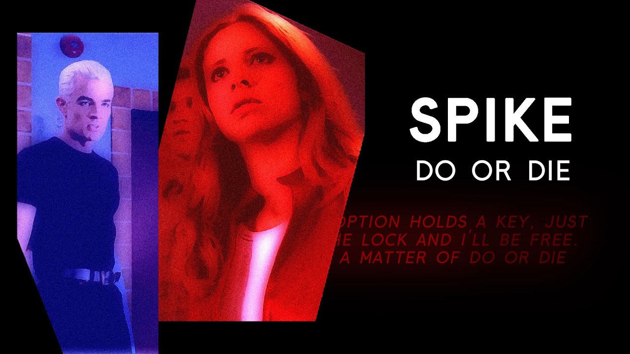 Buffy & Spike: Eternal Enemies (BTVS) | Suns of Thyme - Do or Die