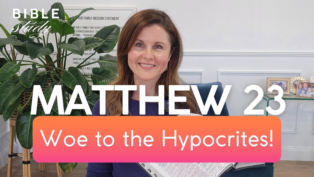 Matthew 23 Bible Study: What Happens When Leaders Don&rsquo;t Practice What They Preach?