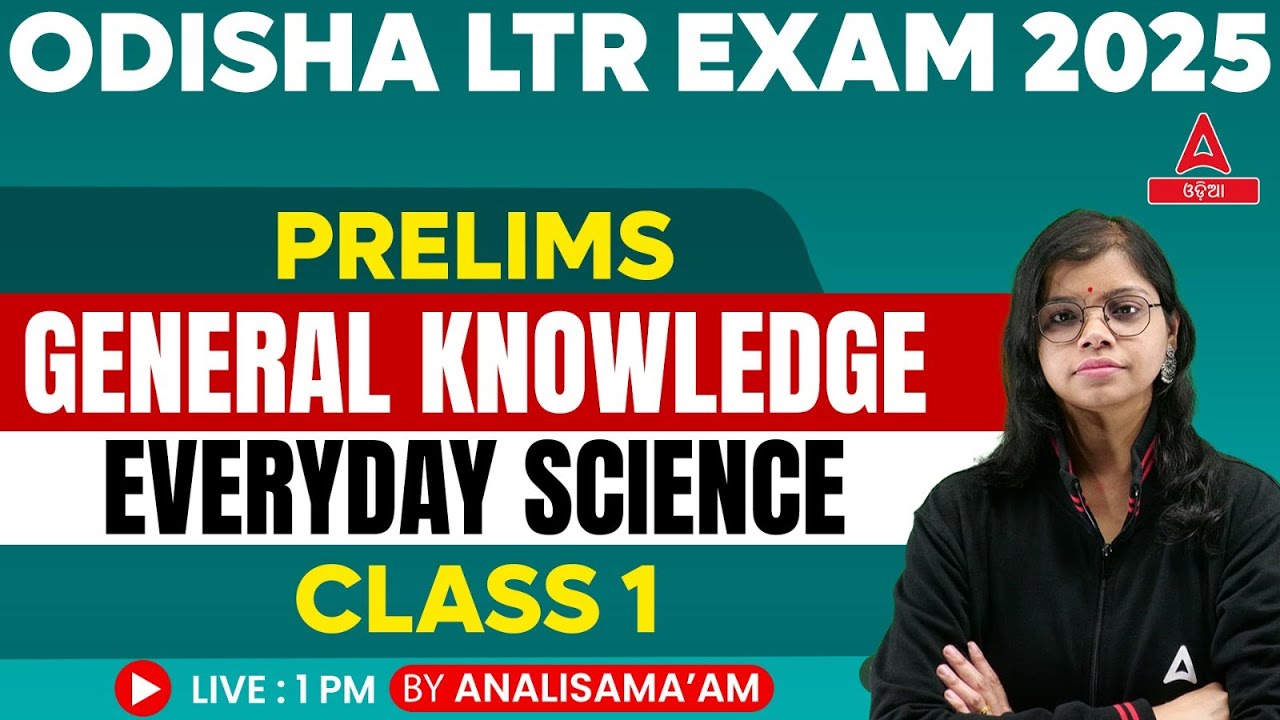 LTR Prelims Classes | Everyday Science | General Knowledge | By Analisa Maam