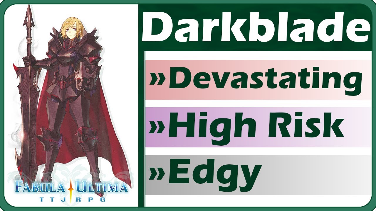 Почему Darkblade так крут в Fabula Ultima