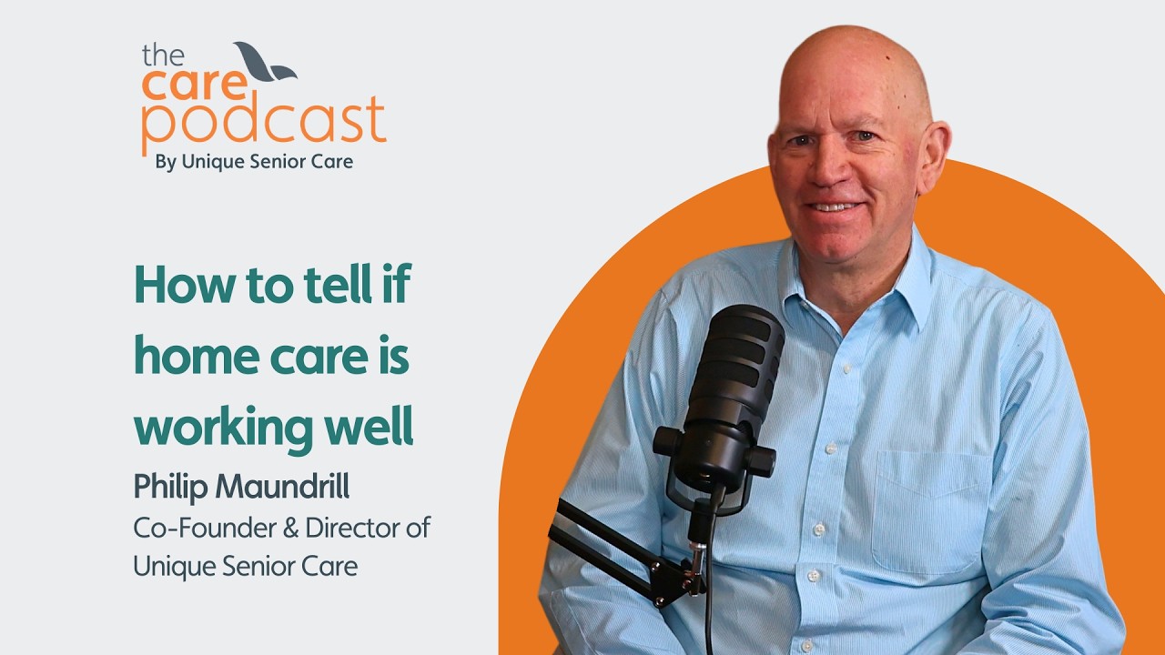 How to Tell If Home Care Is Working | What Good Care Should Feel Like