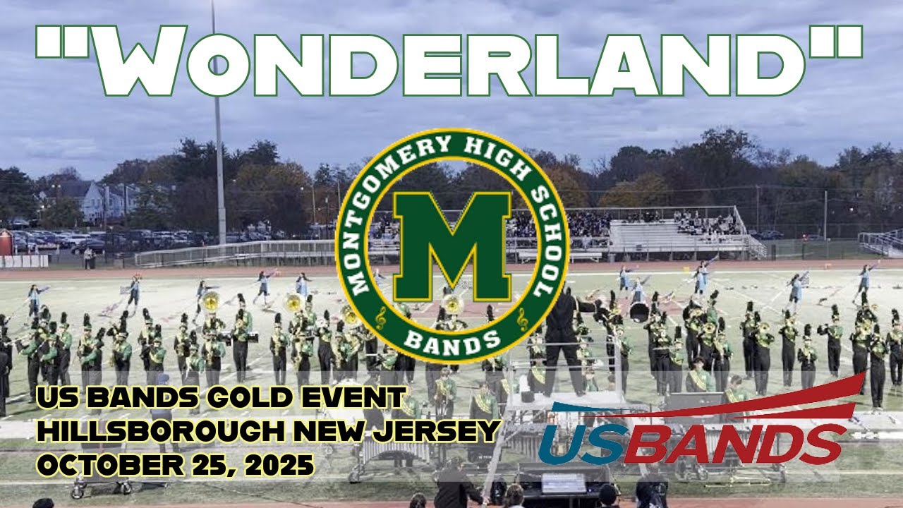 Montgomery High School Marching Band - Wonderland - US Bands Gold Event Hillsborough NJ Oct 25 2025