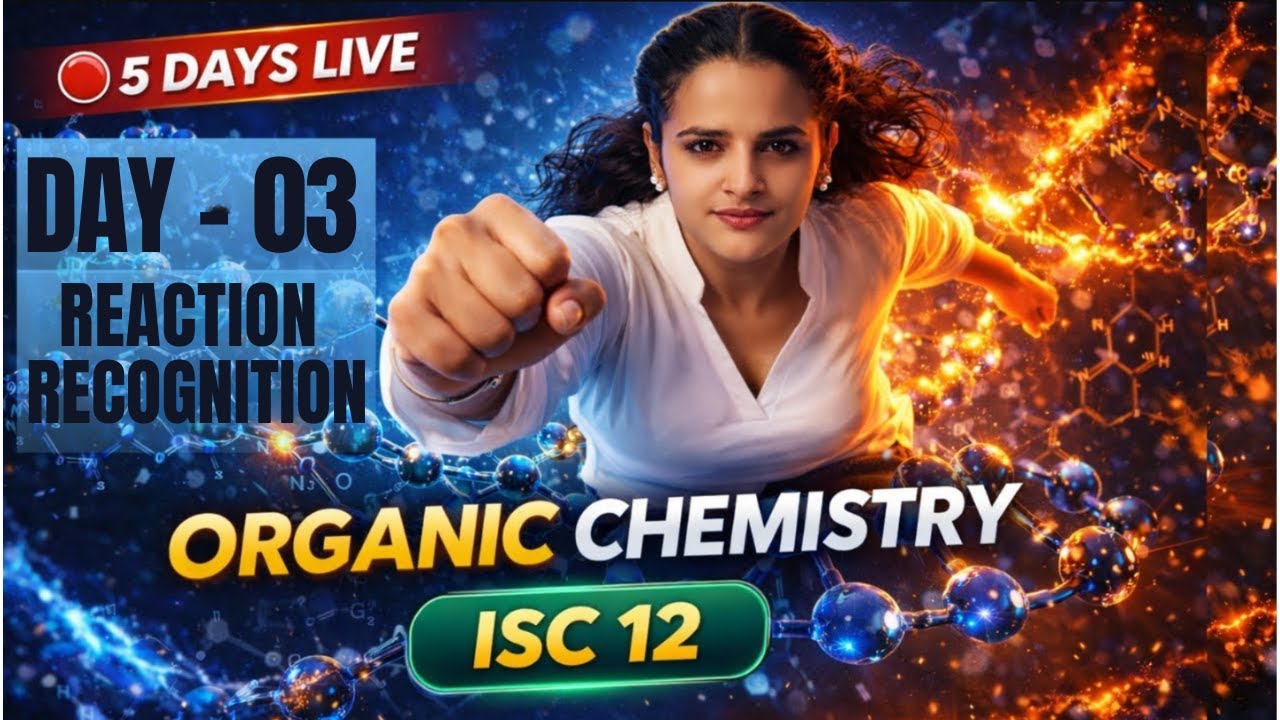 REACTION RECOGNITION | ISC CLASS 12 | DAY - 03 | DOMINATION SERIES  | YT LIVE🔥| CHEMISTRY