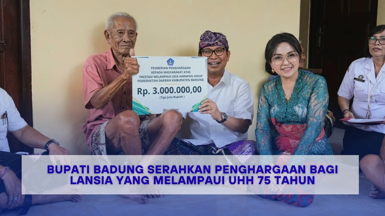 Bupati Badung Serahkan Penghargaan Bagi Lansia yang Melampaui UHH 75 Tahun