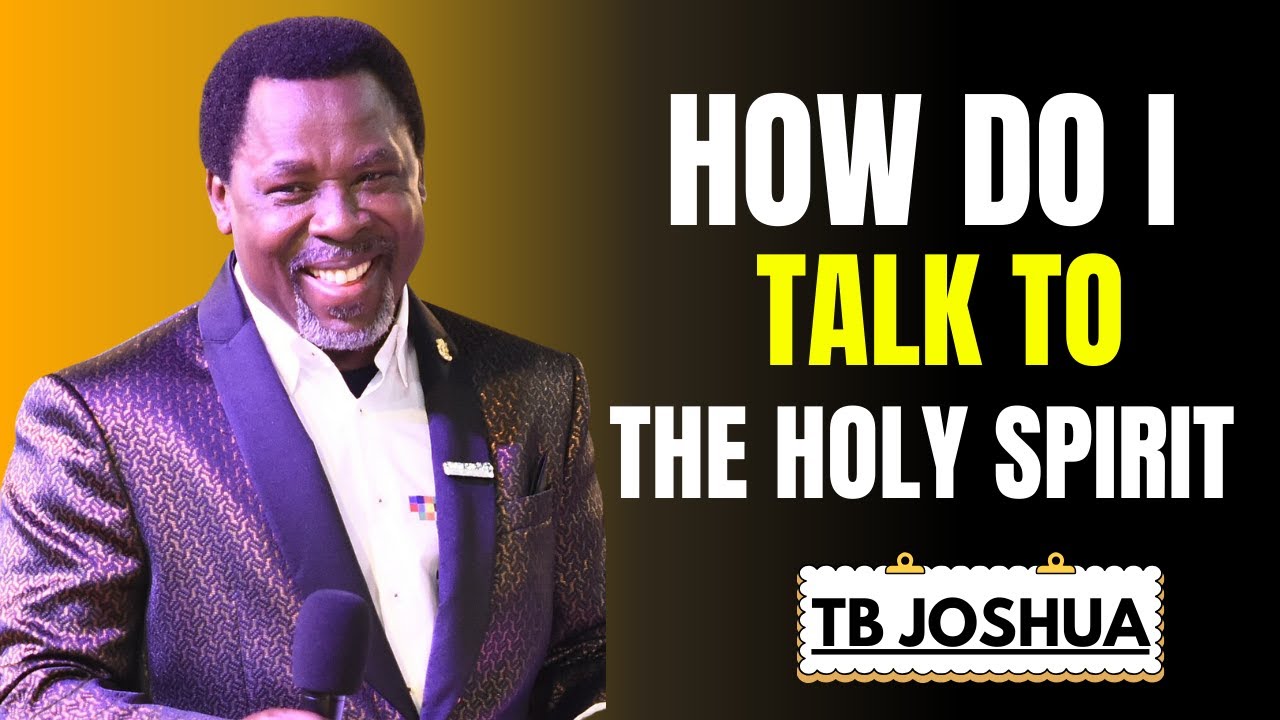How to Build a Personal Relationship with the Holy Spirit | Tb Joshua Motivation