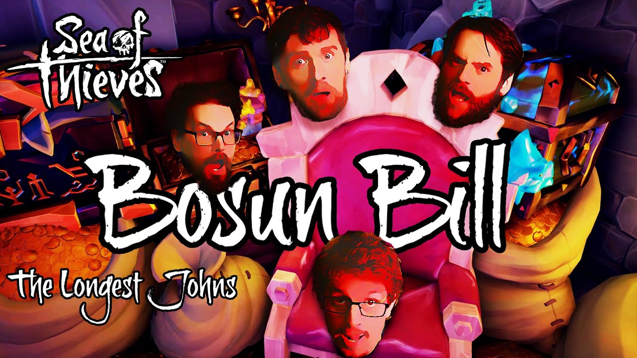Sea of Thieves Shanty Sung by The Longest Johns | Bosun Bill