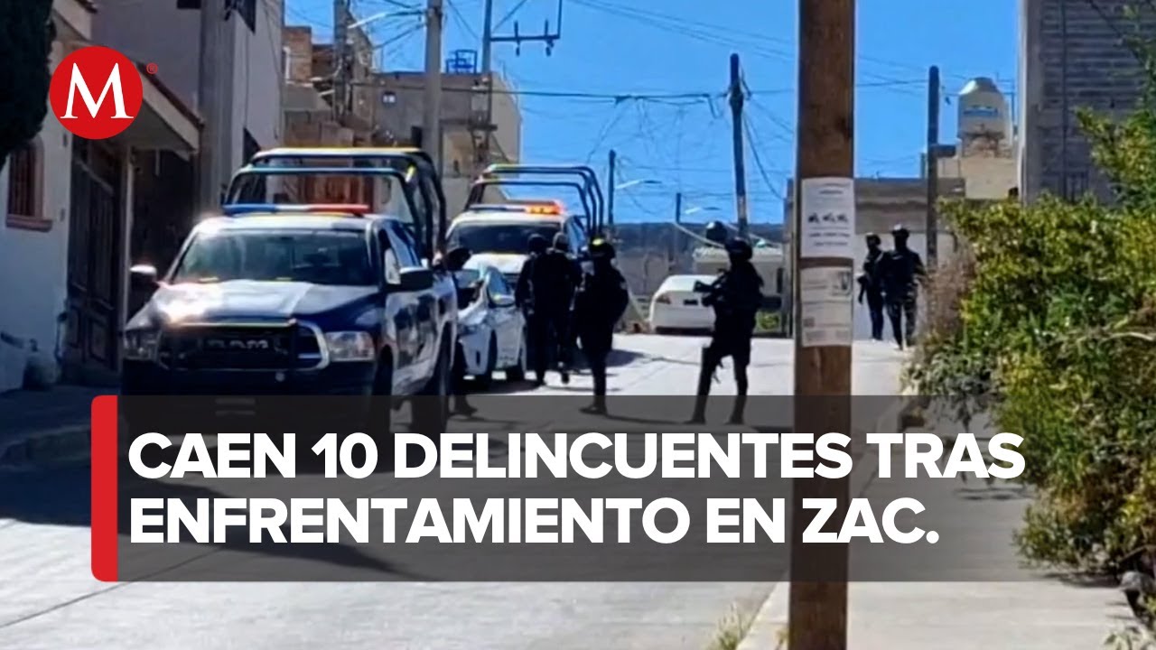 Detectan centro de operaciones en Zacatecas; hay 10 detenidos