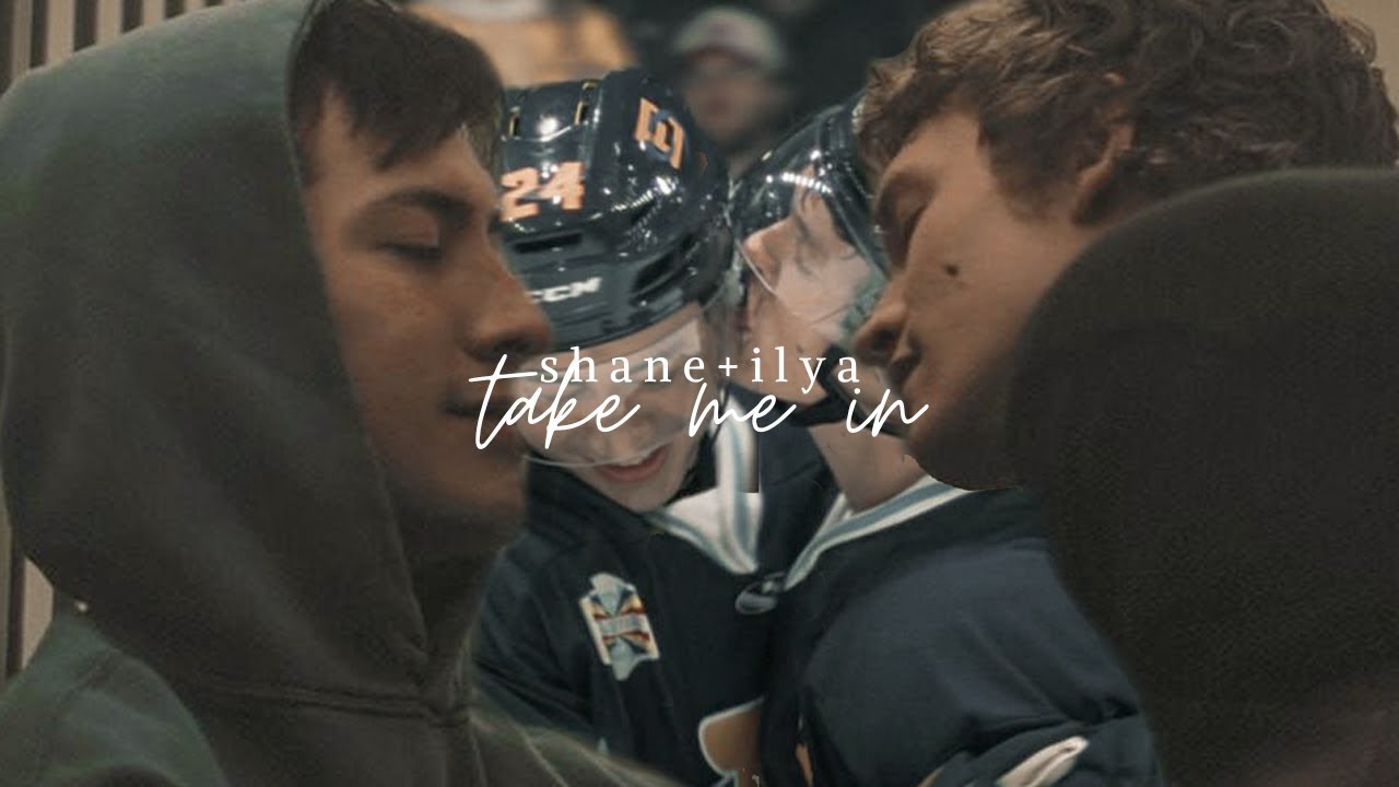 shane + ilya || take me in [1x06]
