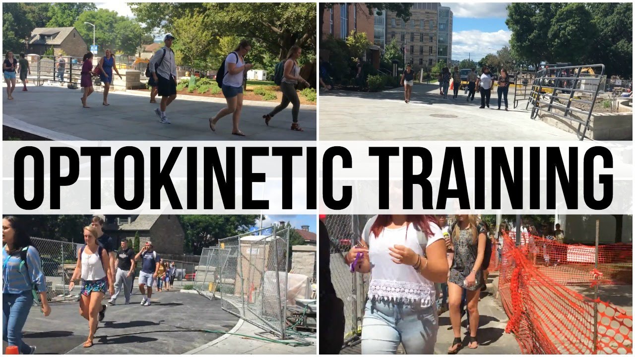 Walking on Campus: Optokinetic Training (1:46)