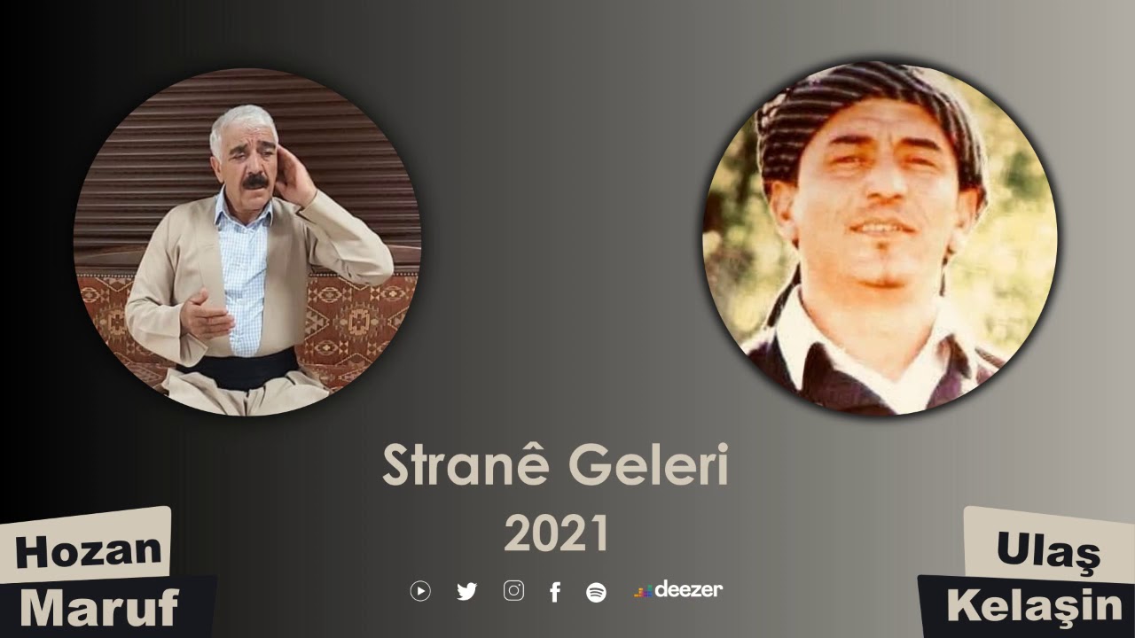 Hozan Maruf u Ulas Kelasin / Stranen Geleri 2020[Official Music Video &copy; 2021] Youtube Kanalımız