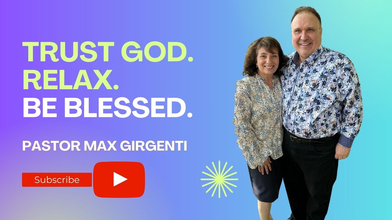 Trust God | Relax | Be Blessed