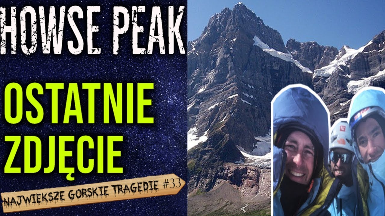 Howse Peak - Legendy odchodzą młodo. David Lama, Auer, Roskelley.