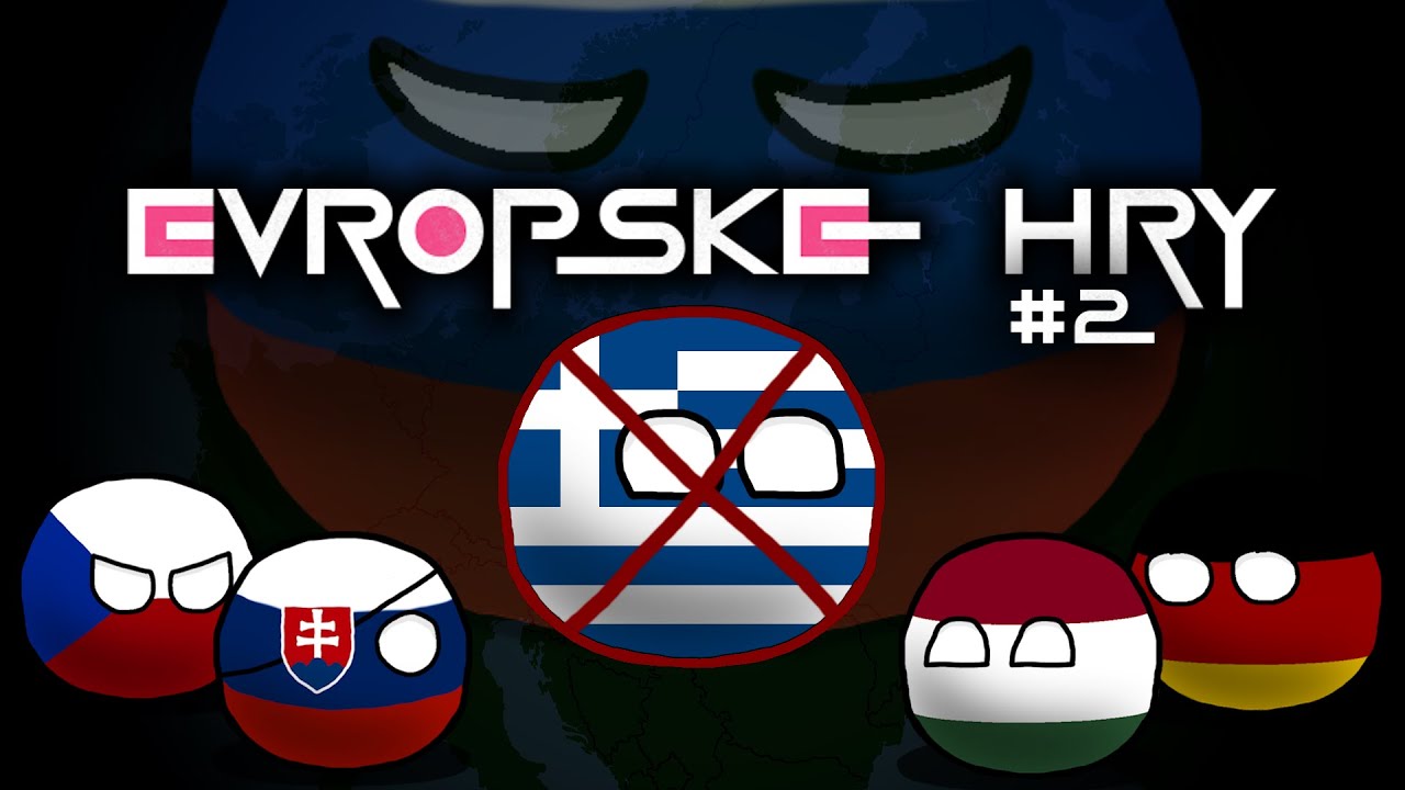 Slovensko bude eliminováno? - EVROPSKÉ HRY #2 [cz mapping + dabing]