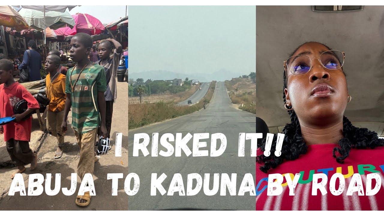 Traveling from Abuja to Kaduna by road / Is it risky????