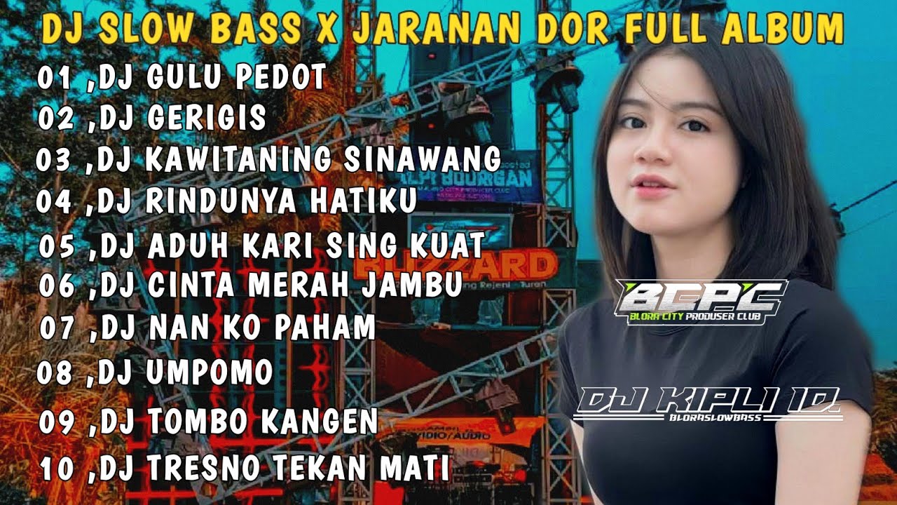 DJ GULU PEDOT X GERIGIS || SLOW BASS JARANAN DOR FULL ALBUM VIRAL TERBARU 2025 •DJ KIPLI ID 