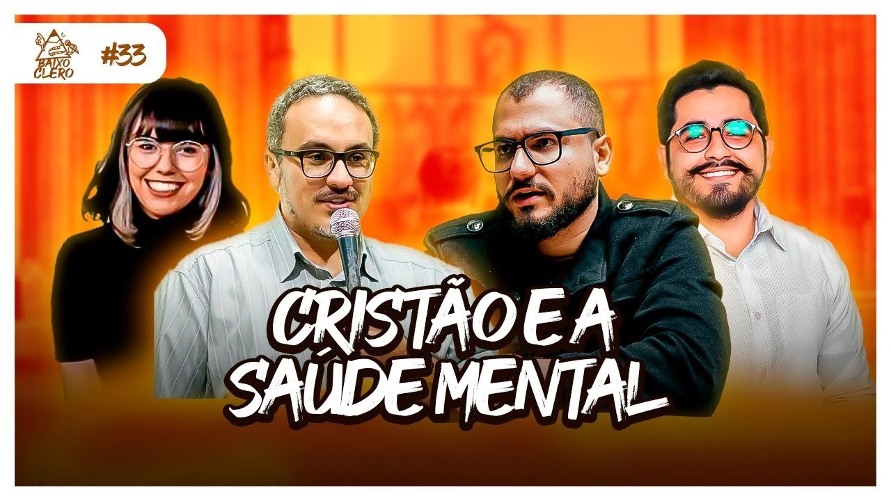 PSICOLOGIA É DE DEUS OU DO DIABO? | Baixo Clero #33 | Terceira Temporada