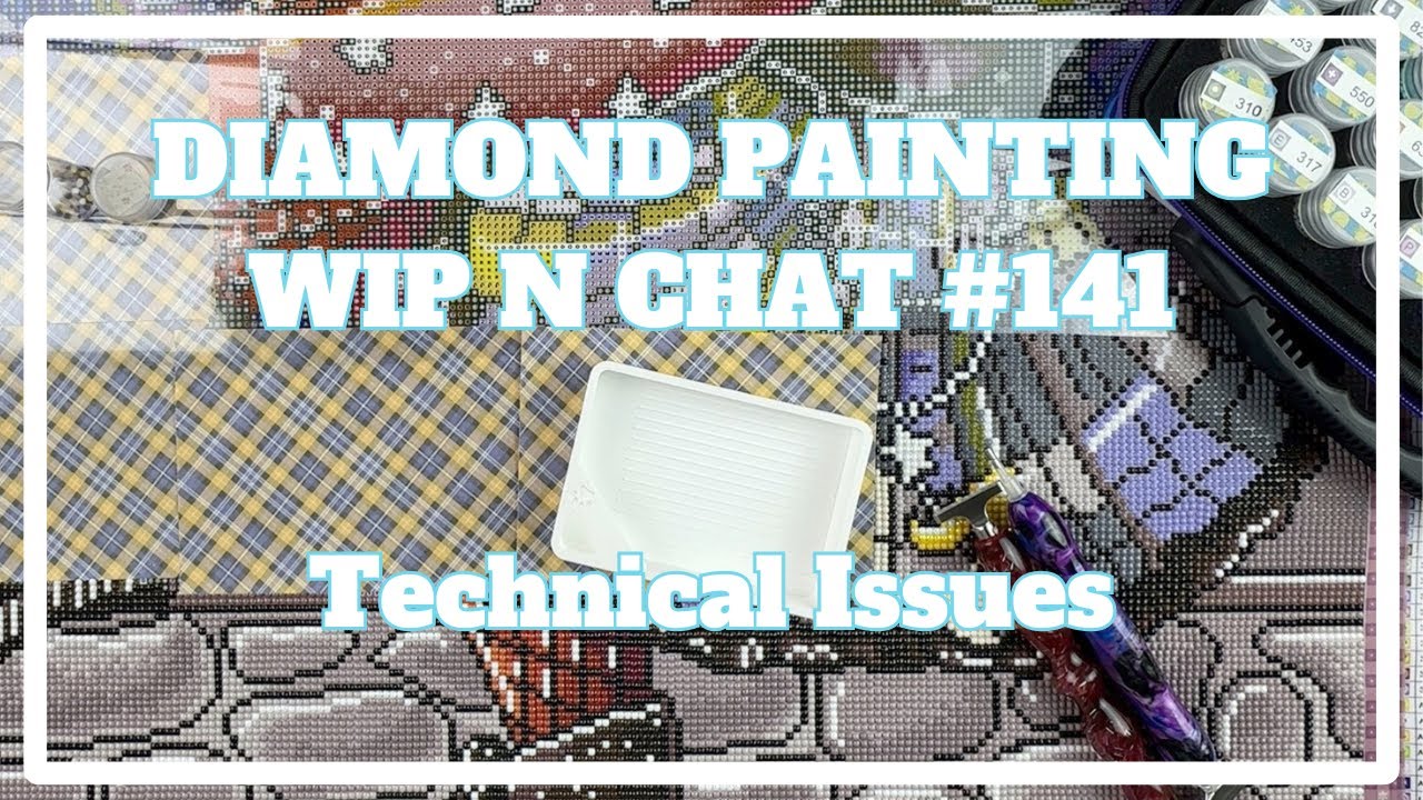 Did I Get Anything Done In January?! | Diamond Painting WIP n Chat #141