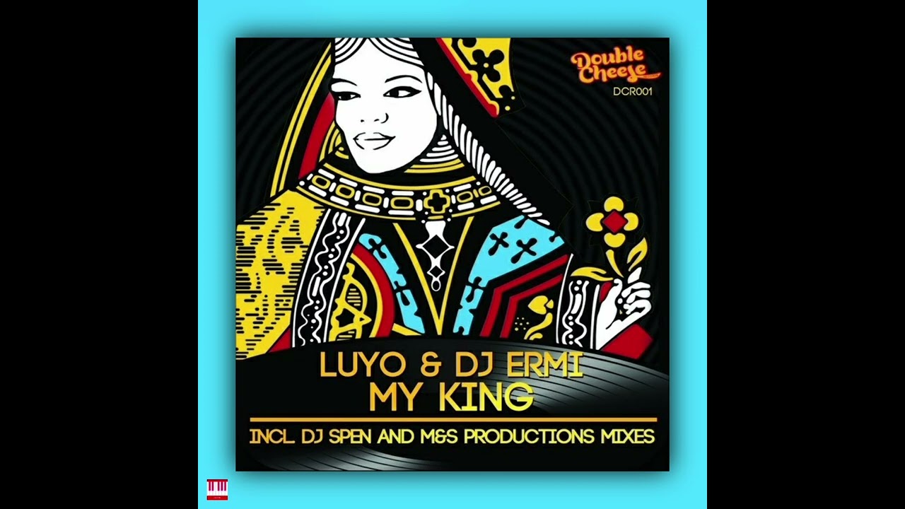 Luyo & DJ Ermi Featuring Wendy Lewis - My King (DJ Spen & Gary Hudgins Remix) [DOUBLE RECORDS] First