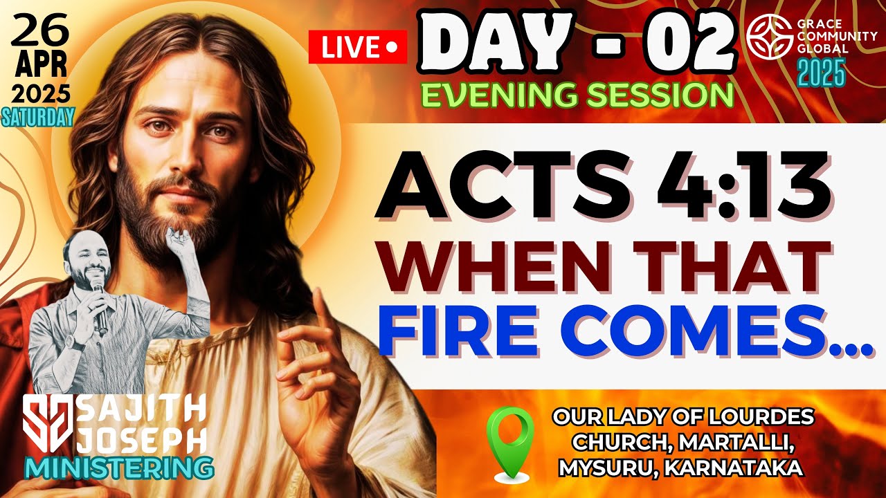 (ACTS 4:13)- OUR LADY OF LOURDES CHURCH | MYSURU | DAY 2/ PART 2 | BR. SAJITH JOSEPH | 26 APRIL 2025