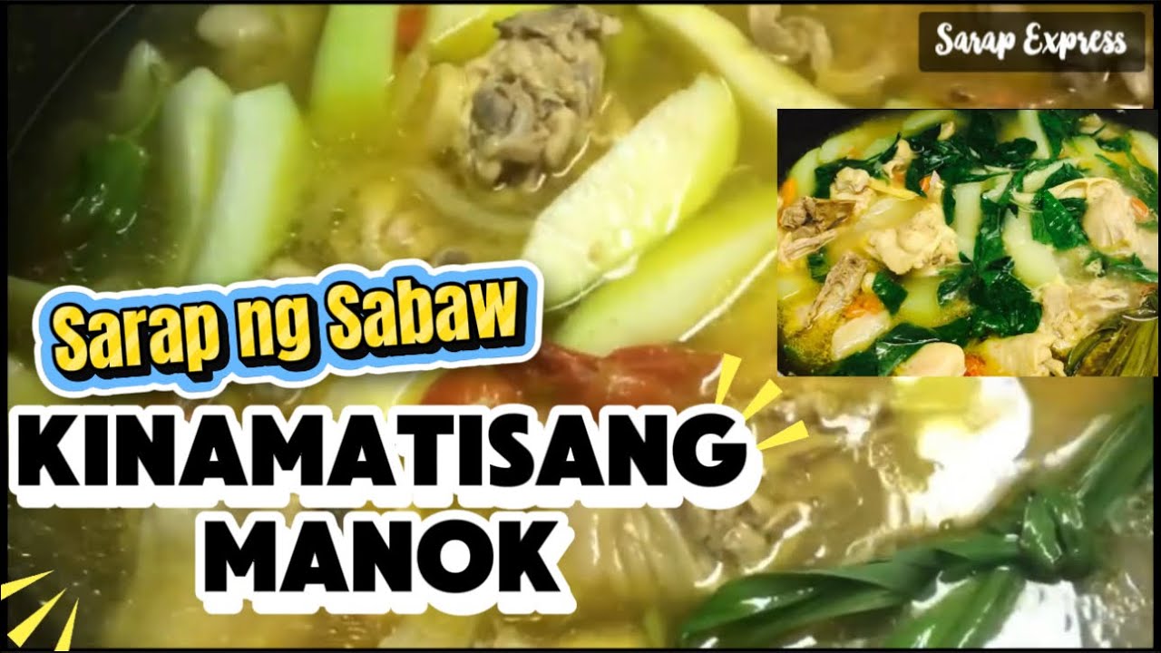 Sarap ng Sabaw! Kinamatisang Manok Easy Filipino Recipe | Sarap Express
