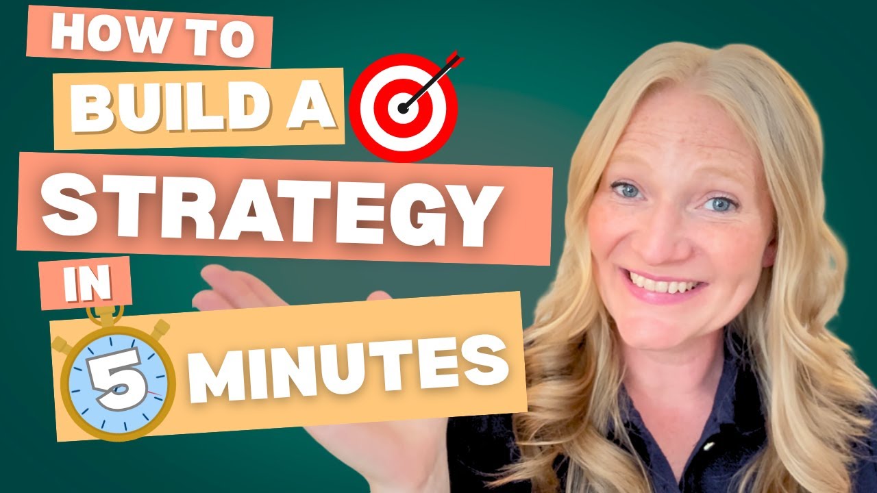 How to Build a Business Strategy in 5 Minutes (Step-by-Step Framework)