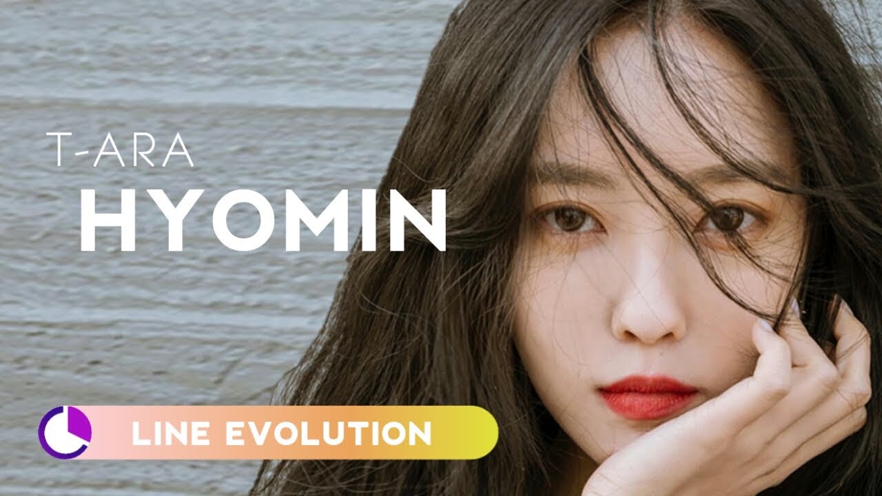 T-ARA (티아라) - HYOMIN ( Line Evolution ) (2009 - 2017)