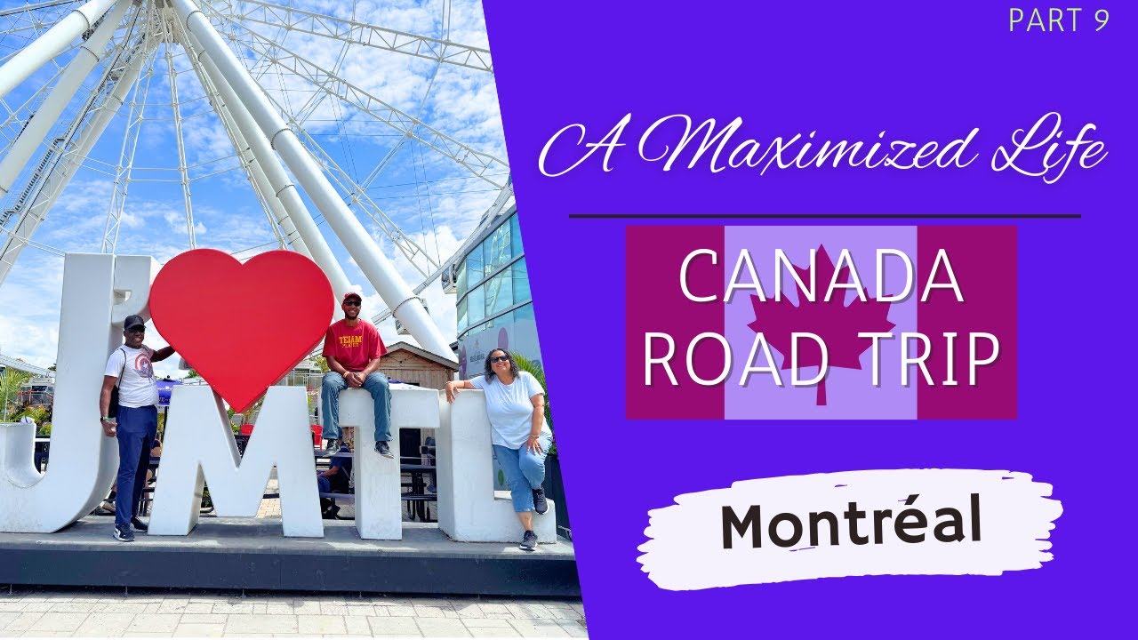 Montreal, Quebec 🚗 Canada Road Trip 🇨🇦 | Maximized Travel