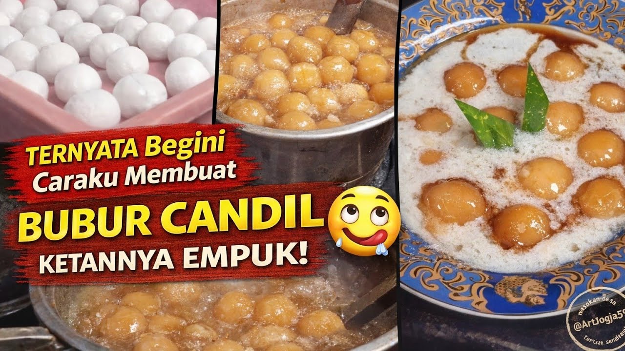 Menu Takjil Spesial! Bubur Candil Empuk & Kenyal Cocok Untuk Berbuka Puasa 🤤 | @ArtJogja59