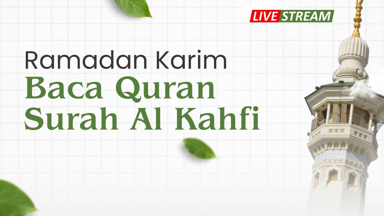 Amalan sunnah hari jumat di bulan Ramadhan baca surah Al Kahfi