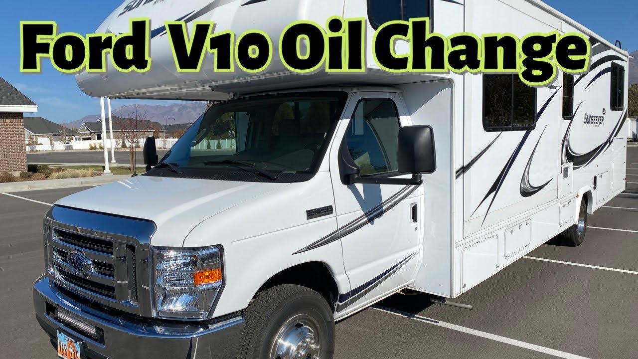 Ford V10 Oil Change E-450 Motorhome Class C
