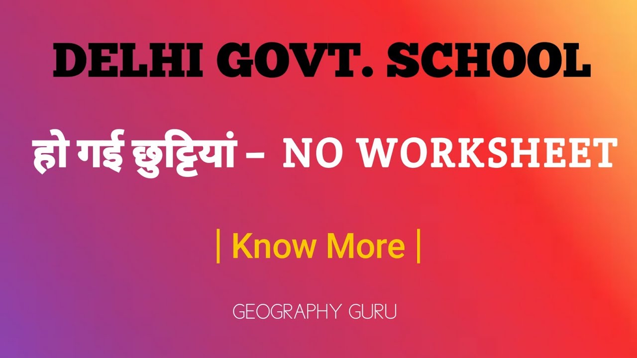 Delhi Summer Break Update | No Worksheet | No Online Classes | Class 9 & 11 Result DOE Circular