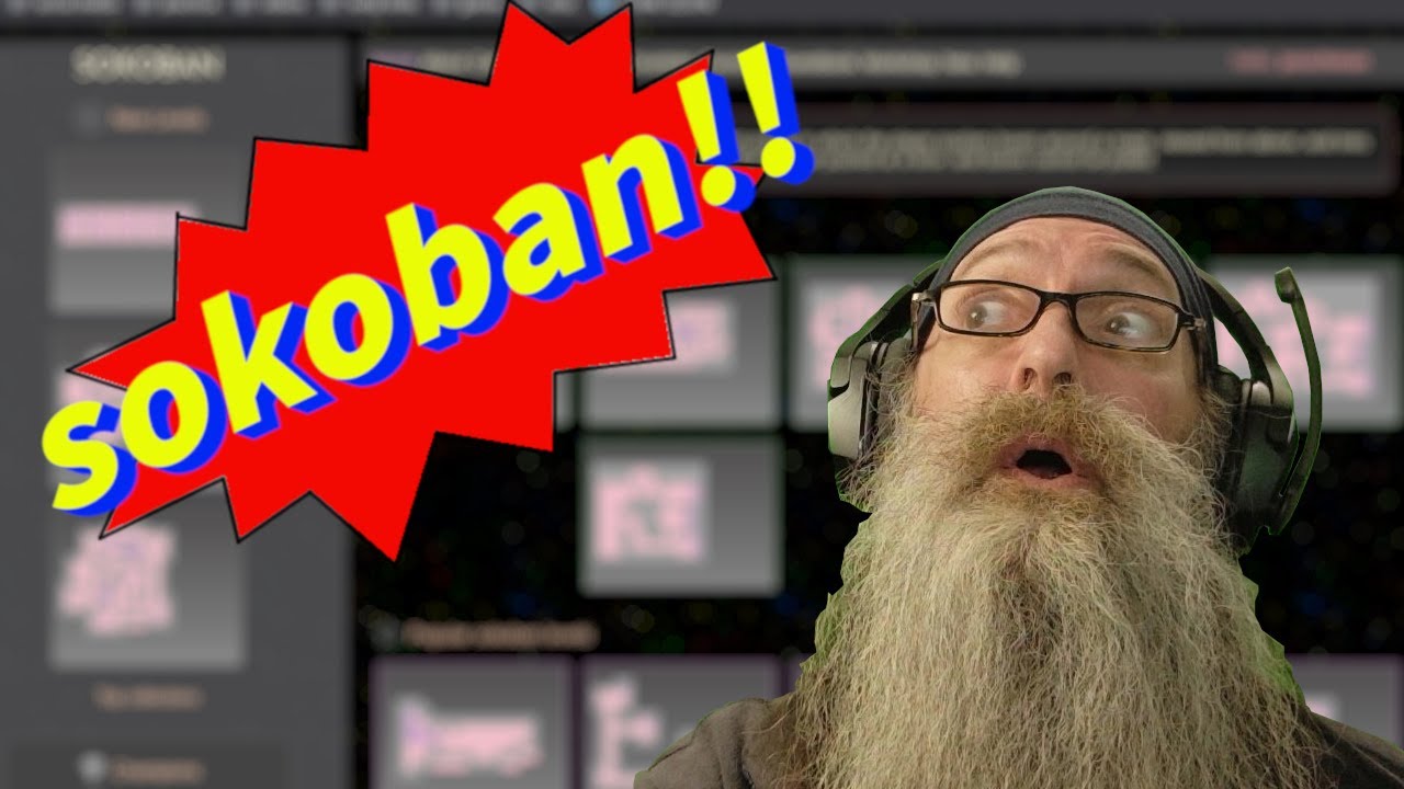 Super Sleepy Sokoban!!  ASMR = Bill MaxVoxPax