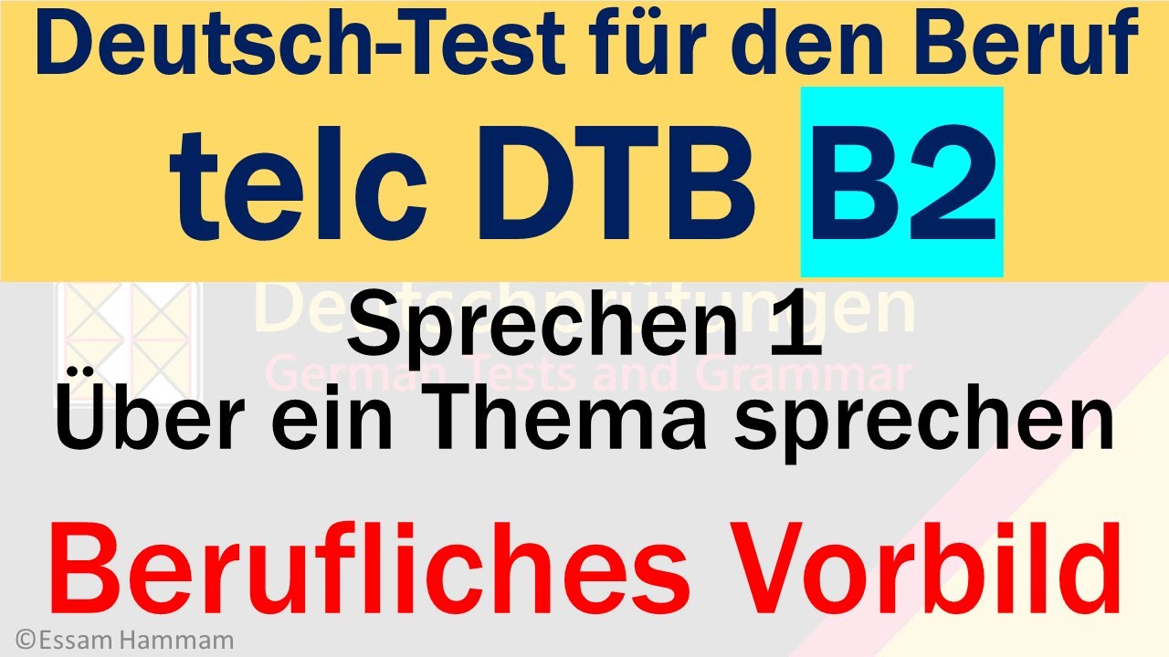 DTB B2 | Deutsch-Test für den Beruf B2| Sprechen | Über ein Thema sprechen | berufliches Vorbild