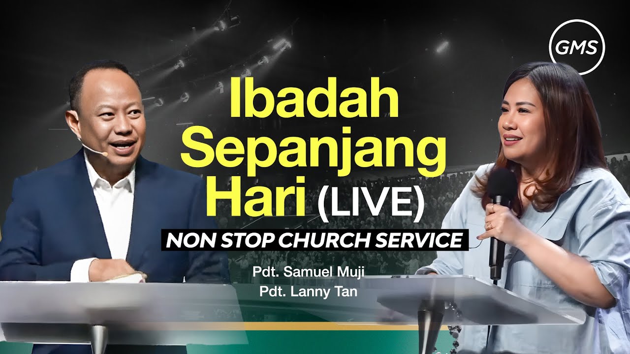 Ibadah Sepanjang Hari (LIVE) - Non Stop Church Service | 16 November 2025 (GMS Church)