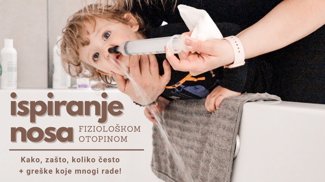KAKO ISPRAVNO ČISTITI NOS BEBAMA I DJECI | Ispiranje nosa fiziološkom otopinom | ZLATNI SAVJETI