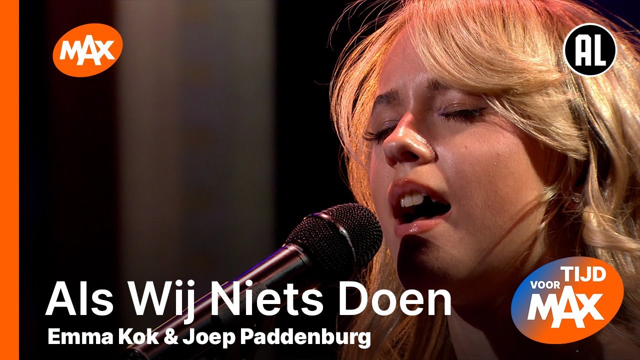 Emma Kok & Joep Paddenburg - Als Wij Niets Doen | TIJD VOOR MAX