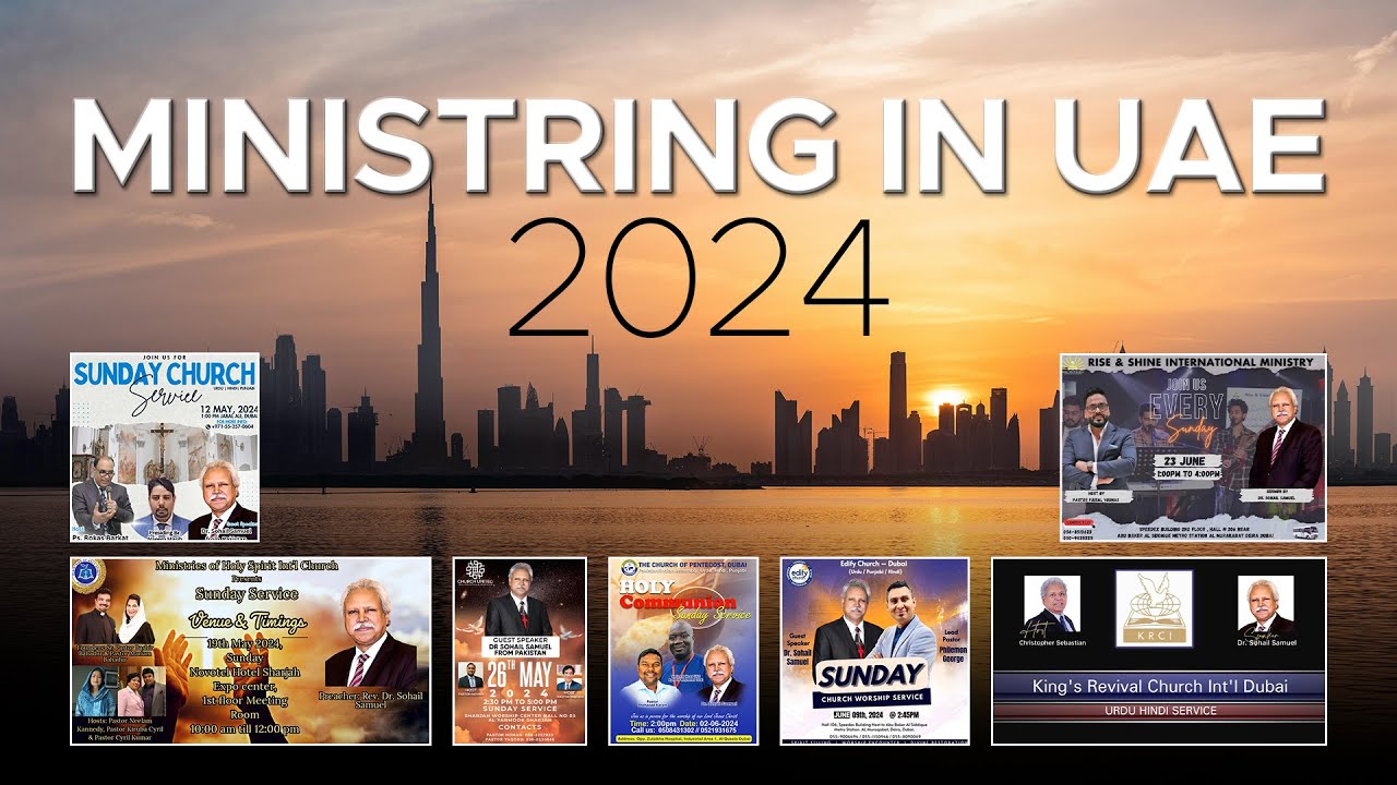 UAE MINISTRING 2024 | Dr Sohail Samuel