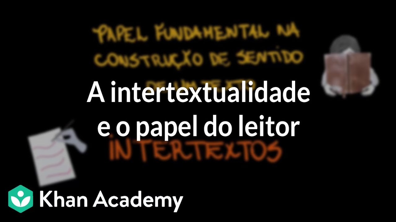 A intertextualidade e o papel do leitor