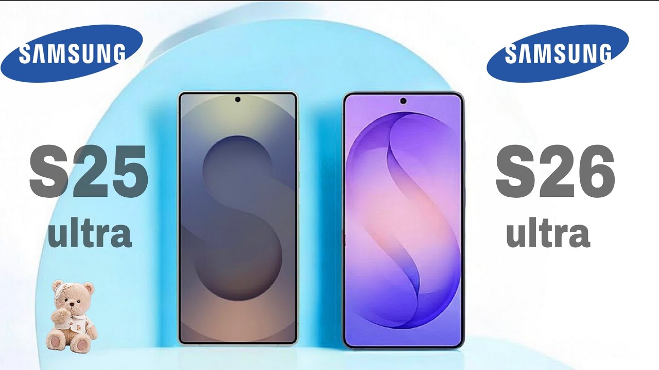 Samsung s26 ultra vs Samsung s25 ultra