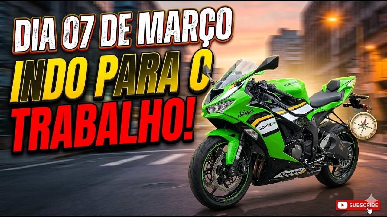 Dia 07 de Março Indo para o trabalho