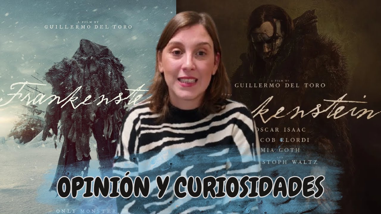 FRANKENSTEIN ANÁLISIS Y OPINIÓN