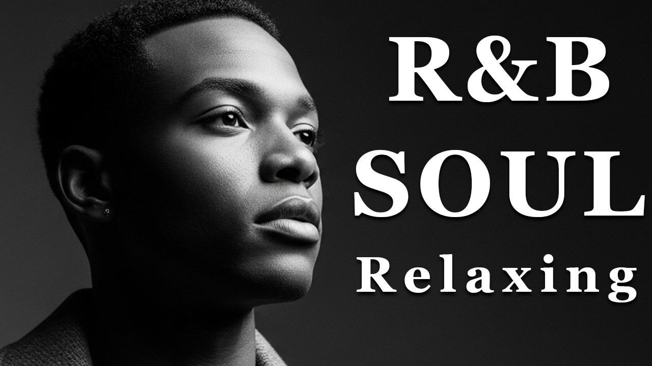 【R&B Soul】Soft R&B Soul Embrace – Soft Voices & Love Mood | Smooth Soul for Cozy Evenings