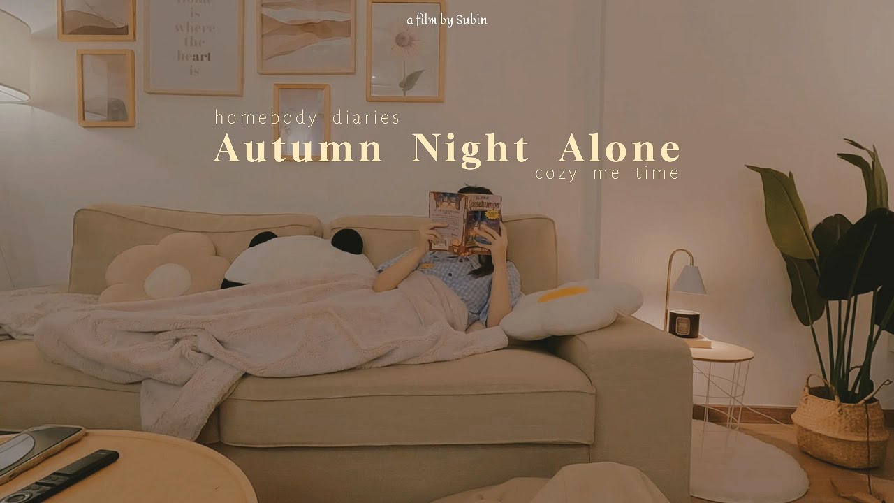 Relaxing & cozy autumn night ☕️🍂⏐Enjoying my Me Time, night routine & self-care⏐Homebody Diaries