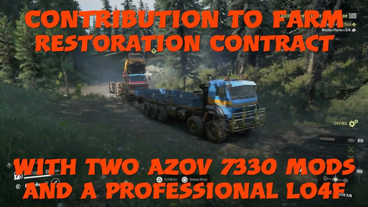 SnowRunner Contribution To Farm Restoration Contract With Two Azov 7330 Mods And Lo4f