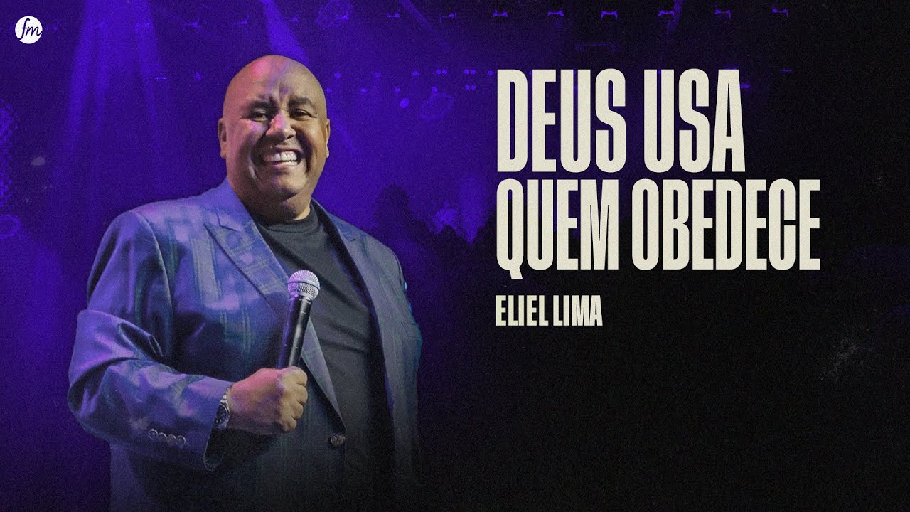 DEUS USA QUEM OBEDECE  |  Pr. Eliel Lima  |  IEQ MORUMBI PIRACICABA