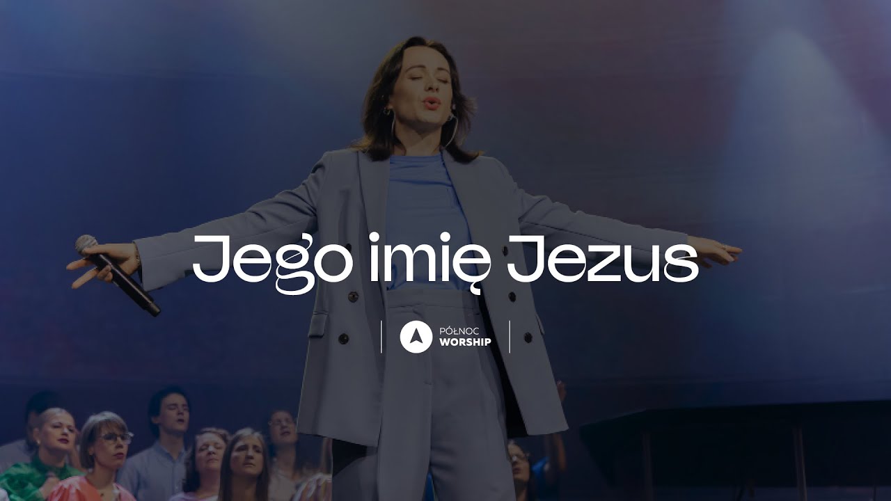 Jego imię Jezus - Północ Worship // His Name Is Jesus - Jeremy Riddle COVER