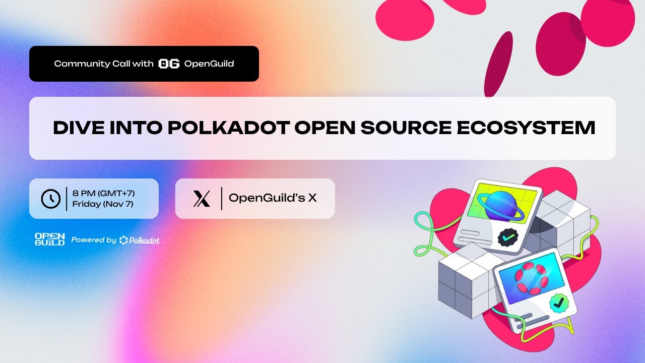 Community Call #59 - Dive into Polkadot Open Source Ecosystem