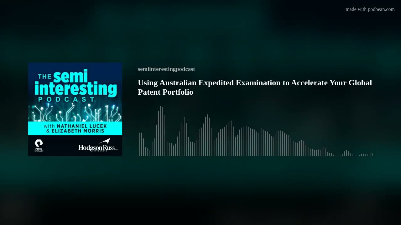 Using Australian Expedited Examination to Accelerate Your Global Patent Portfolio