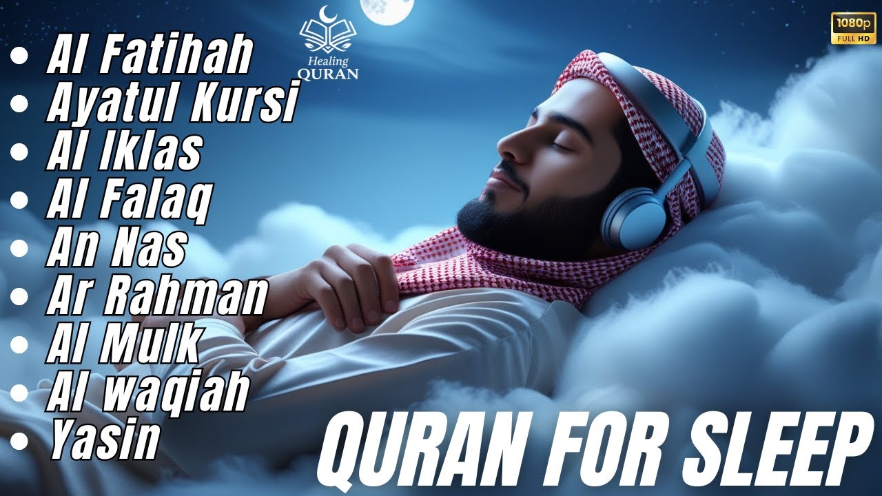 BEAUTIFUL QURAN RECITATION FOR SLEEP 😴 | Relaxing Voice of Quran for Night Tranquility and Deep Rest