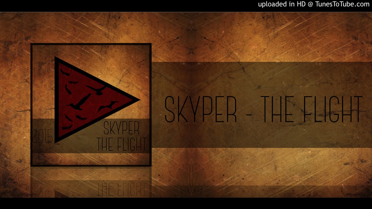 Skyper - The Flight